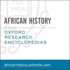 Oxford Research Encyclopedia of African History