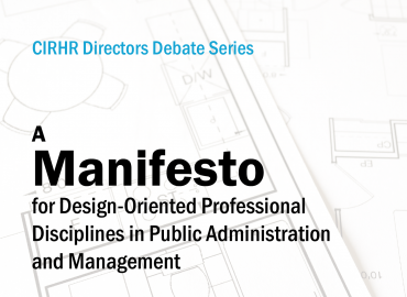 A Manifesto for Design-Oriented Professional Disciplines in Public Administration and Management